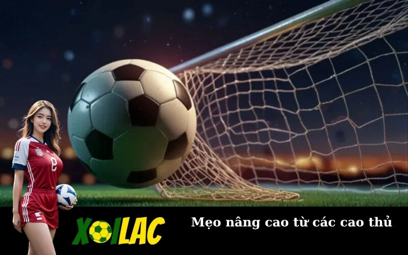 Mẹo nâng cao từ các cao thủ